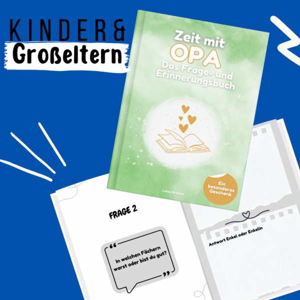 Zeit mit Opa: Das Frage- und Erinnerungsbuch | Ein besonderes Geschenk für Opa und Enkelkind