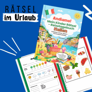 Andiamo! Mein Kinder Rätsel- Reisetagebuch ITALIEN